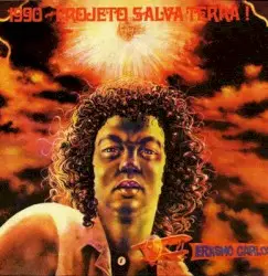 1990 - Projeto Salva Terra! by Erasmo Carlos
