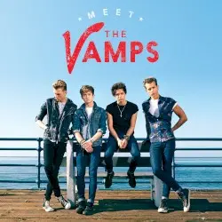 Meet the Vamps by The Vamps