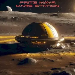 Mars Station by Fritz Mayr