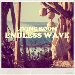 Endless Wave by Living Room