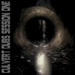 Culvert Dubs Session One by Mick Harris