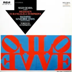 Messiaen: Turangalîla Symphony / Takemitsu: November Steps by Messiaen, Takemitsu; Toronto Symphony, Seiji Ozawa