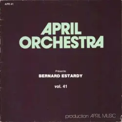April Orchestra, Volume 41 by Bernard Estardy