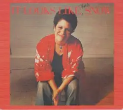 It Looks Like Snow by Phoebe Snow