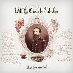 Will the Circle Be Unbroken by The Nitty Gritty Dirt Band
