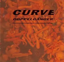 Doppelgänger by Curve