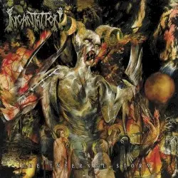 The Infernal Storm by Incantation