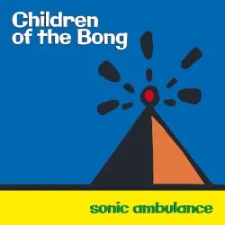 Sonic Ambulance by Children of the Bong