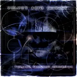 Twisted Thought Generator by Velvet Acid Christ