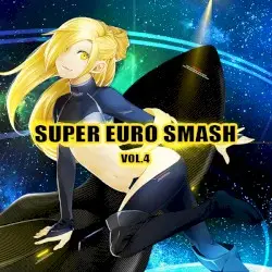 SUPER EURO SMASH Vol.4 by A-One