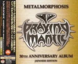 Metalmorphosis (30th Anniversary album - Japanese Edition) by Praying Mantis