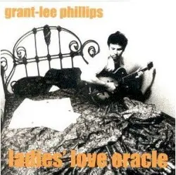 Ladies' Love Oracle by Grant-Lee Phillips