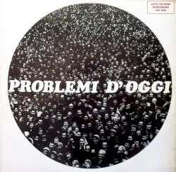 Problemi d'oggi by M. Zalla
