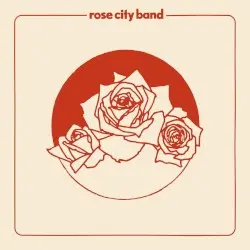 Rose City Band by Rose City Band
