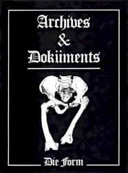 Archives and Doküments by Die Form