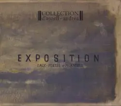 Exposition : Eaux-fortes et méandres by Collection d’Arnell~Andréa