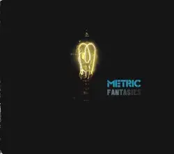 Fantasies by Metric