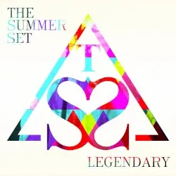 Legendary by The Summer Set