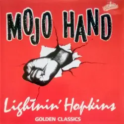 Mojo Hand by Lightnin’ Hopkins