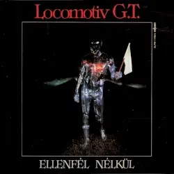 Ellenfél nélkül by Locomotiv GT