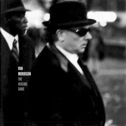 The Healing Game by Van Morrison