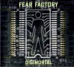 Digimortal by Fear Factory
