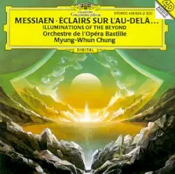 Éclairs sur l'Au-delà... by Olivier Messiaen; Orchestre de l’Opéra Bastille, Myung-Whun Chung