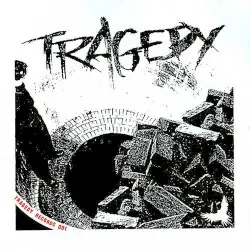 Tragedy by Tragedy
