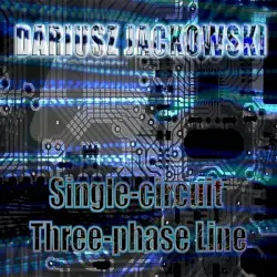 Single-circuit Three-phase Line by Dariusz Jackowski