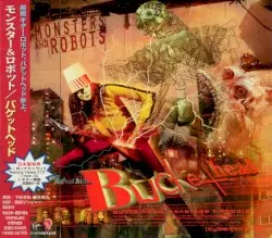 Monsters and Robots by Buckethead