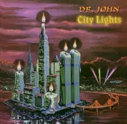 City Lights by Dr. John