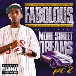 More Street Dreams, Part 2: The Mixtape by Fabolous