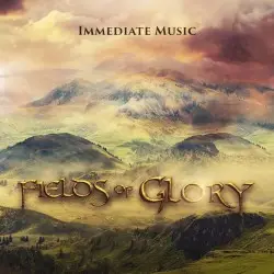 Fields of Glory by Immediate Music