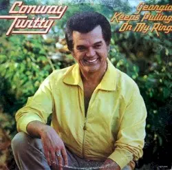 Georgia Keeps Pulling on My Ring by Conway Twitty