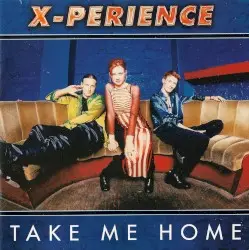 Take Me Home by X‐Perience