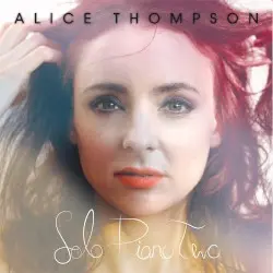 Solo Piano Two by Alice Thompson