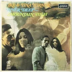 River Deep – Mountain High by Ike & Tina Turner