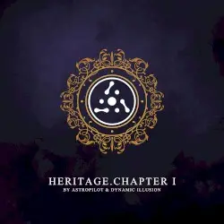 Heritage. Chapter I by AstroPilot