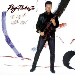 Sex and the Single Man by Ray Parker Jr.