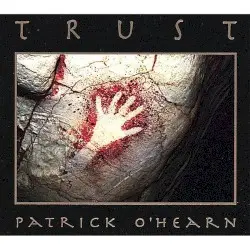Trust by Patrick O’Hearn