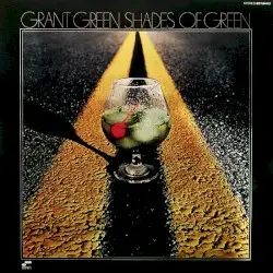 Shades of Green by Grant Green