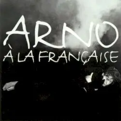 À la française by Arno