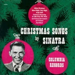 Christmas Songs by Sinatra by Frank Sinatra