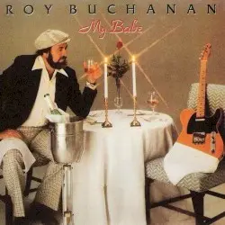 My Babe by Roy Buchanan