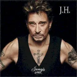 Jamais seul by Johnny Hallyday