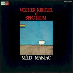 Mild Maniac by Volker Kriegel & Spectrum