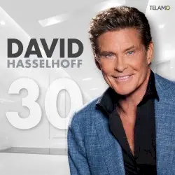 30 by David Hasselhoff