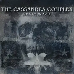 Death & Sex by The Cassandra Complex