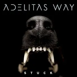 Stuck by Adelitas Way