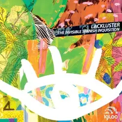 The Invisible Spanish Inquisition by Lackluster